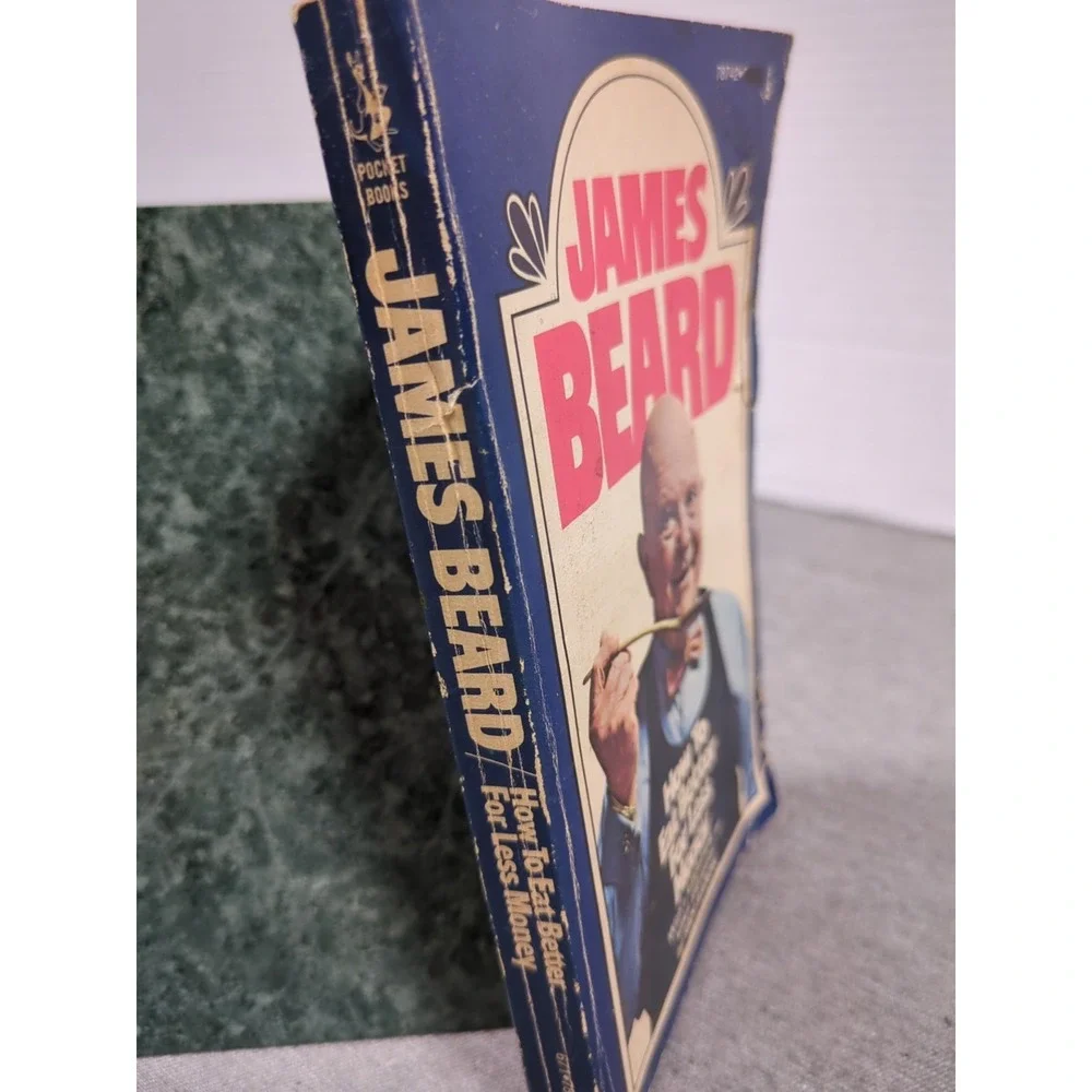 1974 James Beard How To Eat better For Less Money - An Obviously Old PB Cookbook